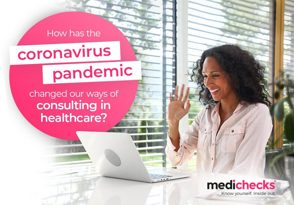 how-has-the-coronavirus-pandemic-changed-our-ways-of-consulting-in-healthcare?